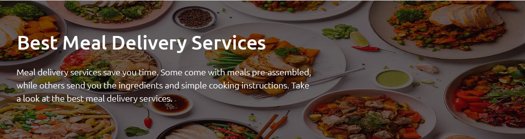 What Is The Best Home Delivery Meal Service 🍴 Apr 2025